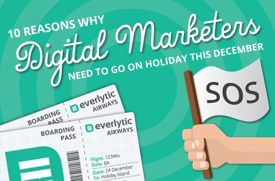10 reasons a digital marketer needs a holiday | SOS Image