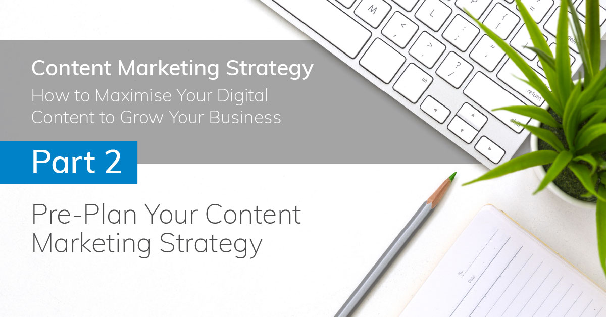 Pre-Plan Your Content Marketing Strategy | WhitePaper Series